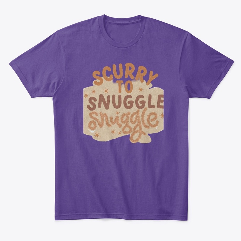 "Scurry to Snuggle"