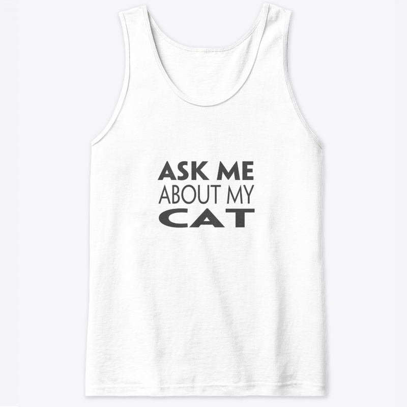 Ask me about my cat