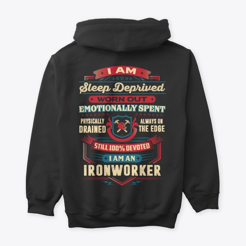 Devoted Ironworker Hoodie