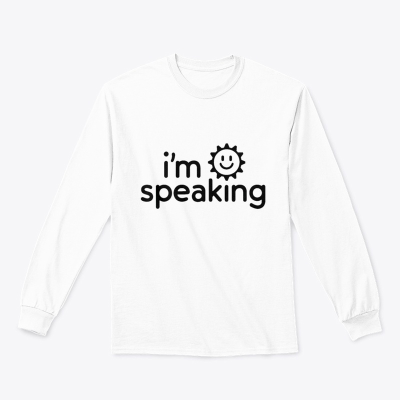i'm speaking t shirt
