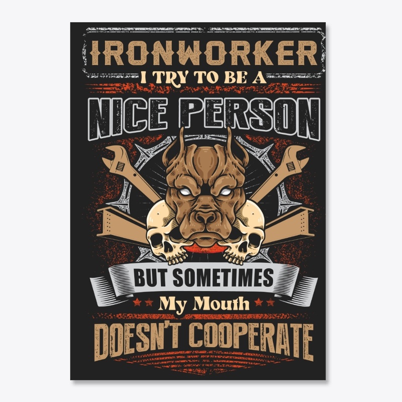 Sarcastic Ironworker