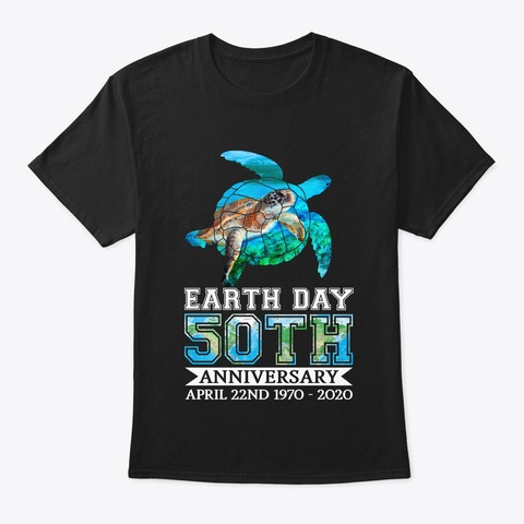 Sea Turtles 50th Anniversary Earth Day Black T-Shirt Front