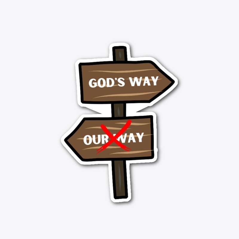 God's Way not Our Way