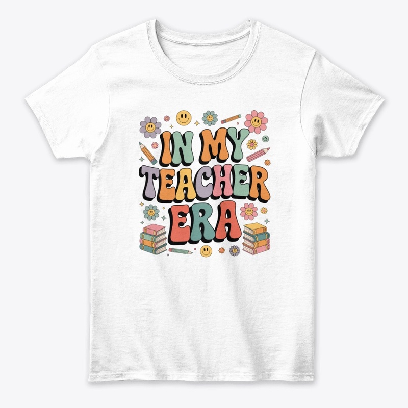In My Teacher Era Retro Design
