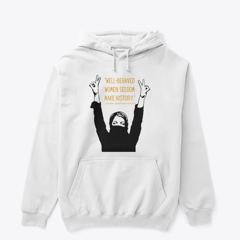 The Wild Woman -Seldom make History
