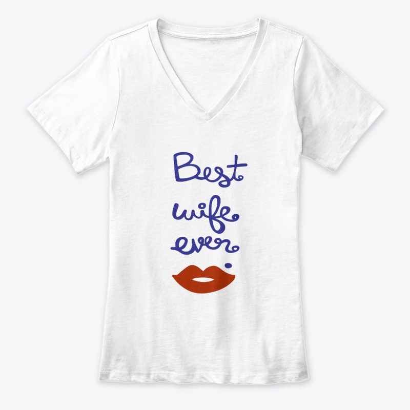 Best Wife Ever T Shirt for Women