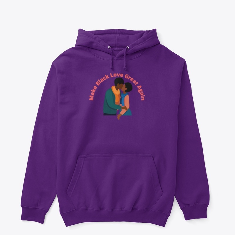 Make Black Love Great Again 