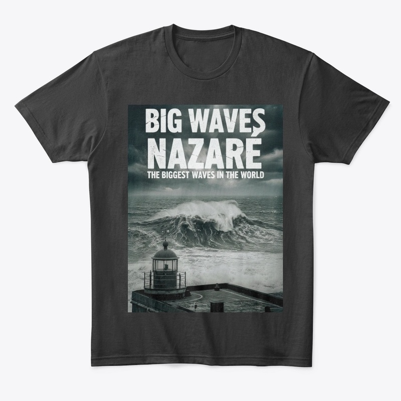 T-SHIRT BIG WAVES NAZARÉ