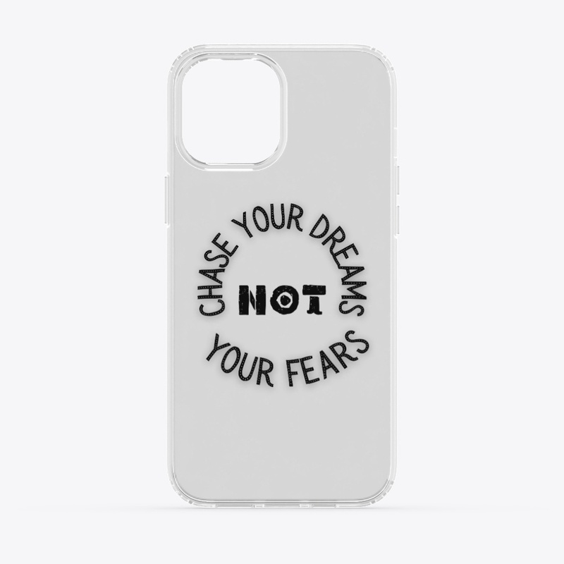 Motivational-Chase your dreams not fears