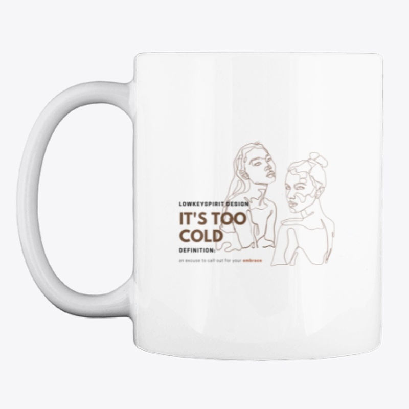  It's too cold FF (bright product)