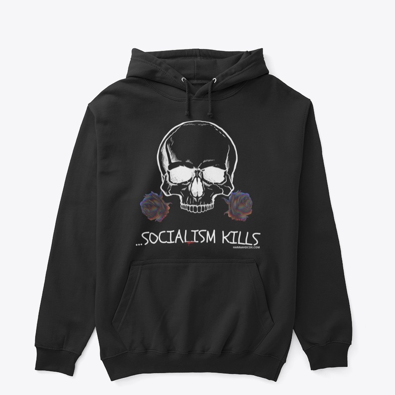 ...socialism kills