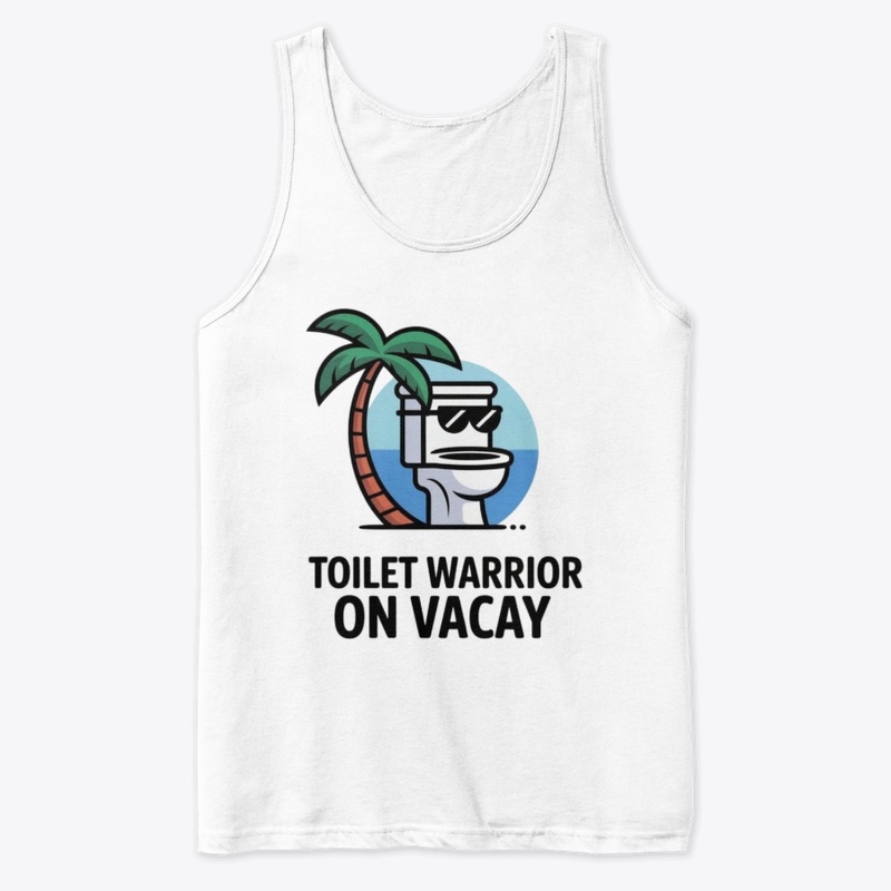 Toilet Humor Vacation Shirt