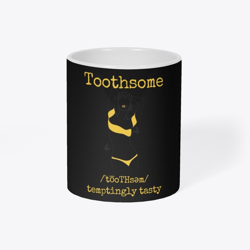 Toothsome Tasty