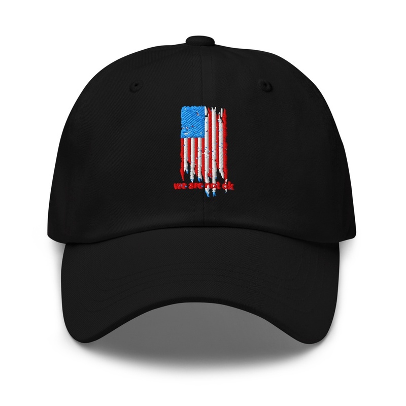 We Are Not Ok - Dad Hat | Yupoong 6245CM - Dad Hat | Yupoong 6245CM - Dad Hat | Yupoong 6245CM - Dad Hat | Yupoong 6245CM