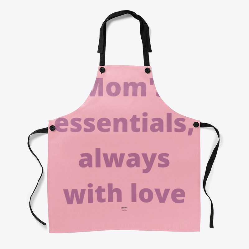 Mom's essentials, always with love