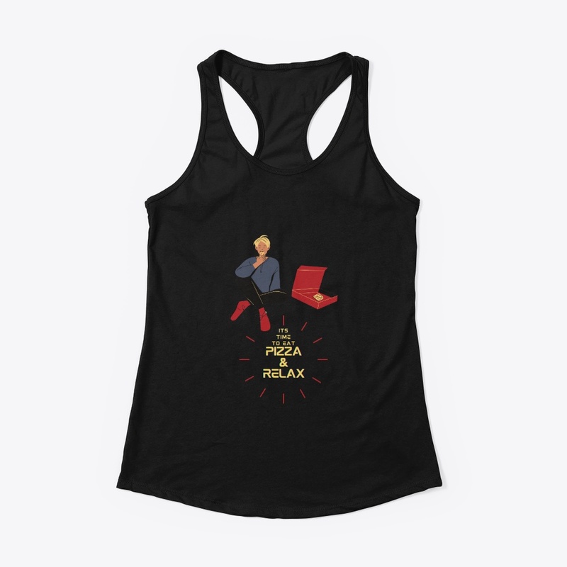 Its Time to eat Pizza & relax T-shirts 