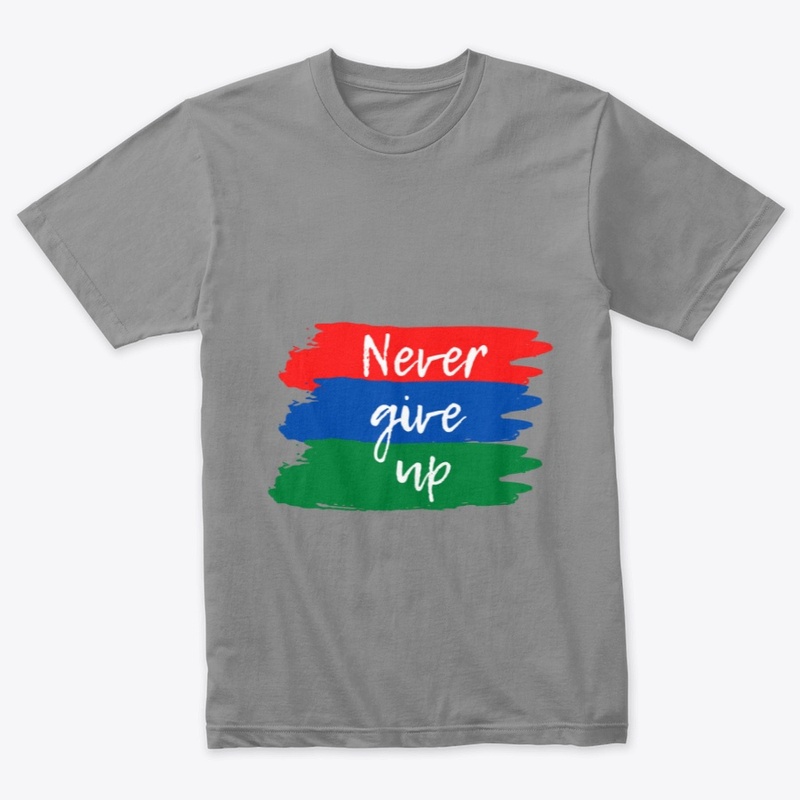 Never Give Up  
