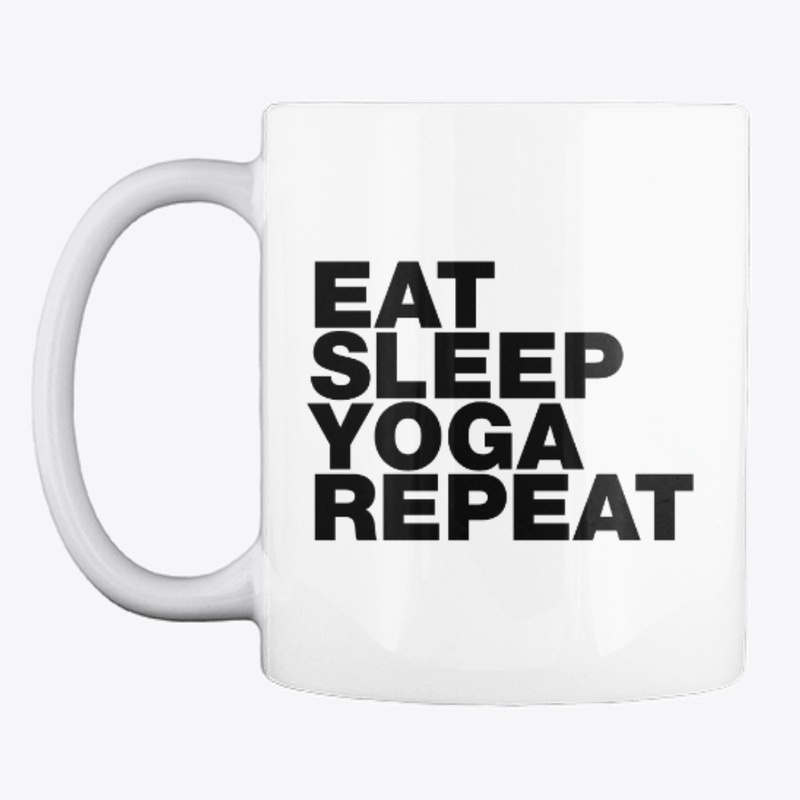 eat, sleep, yoga, repeat