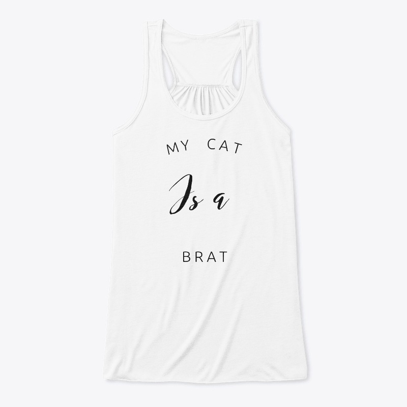 My Cat Is a Brat