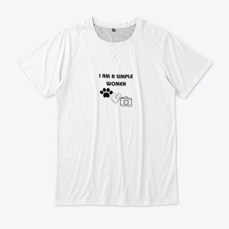 I AM A SIMPLE WOMAN T-SHIRT