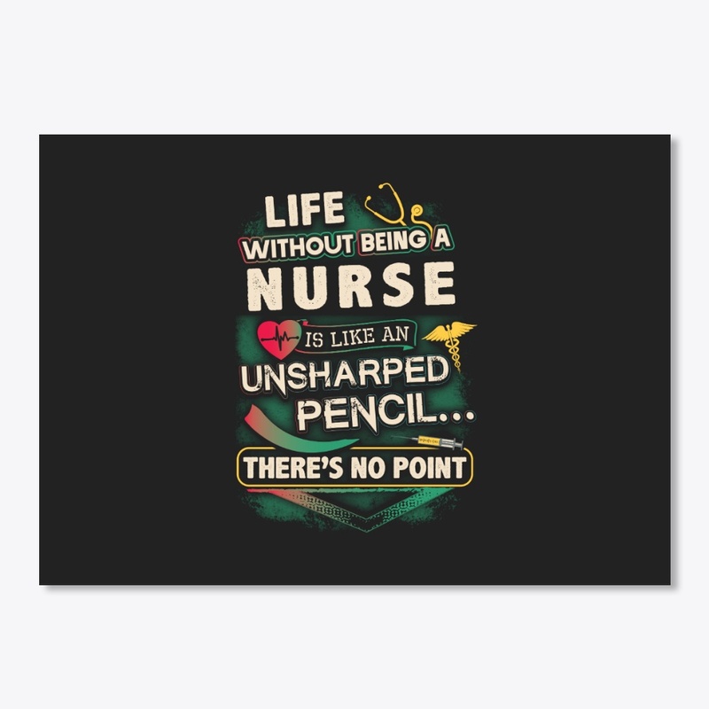 Nurse's Life Shirt