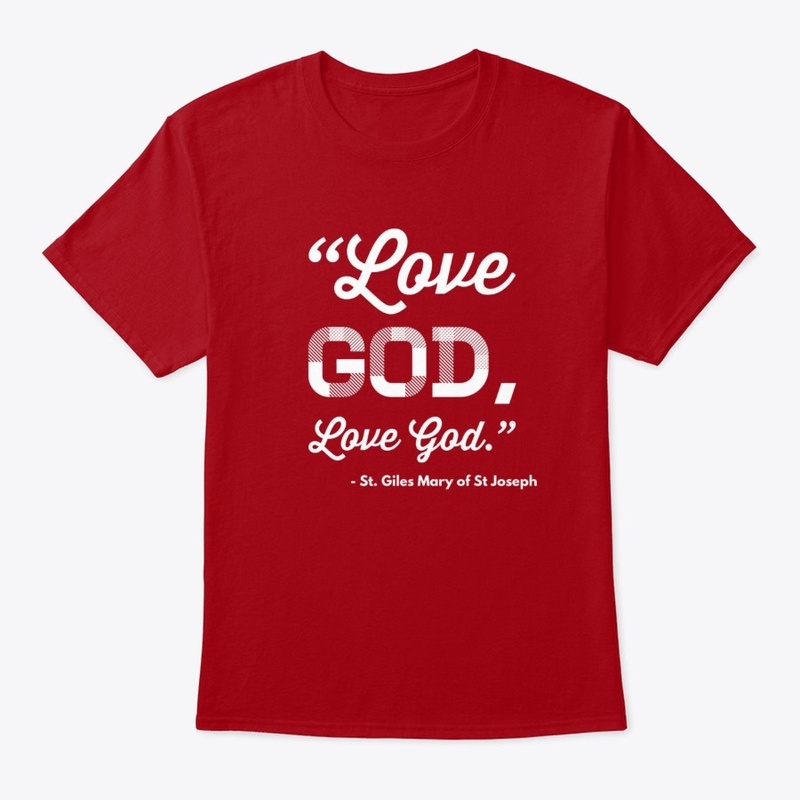 St. Giles Mary of St. Joseph Shirt