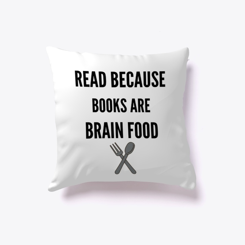 Read Because Books Are Brain Food