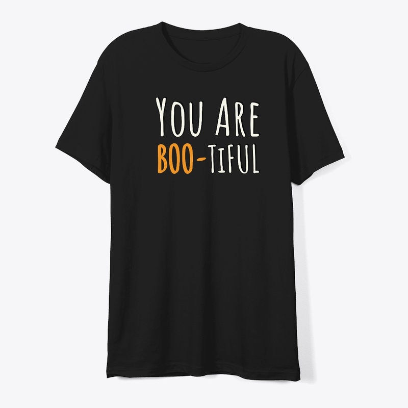 you are beautiful halloween boo ghost