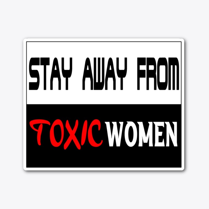 TOXIC WOMEN