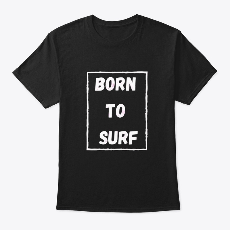 Born to surf