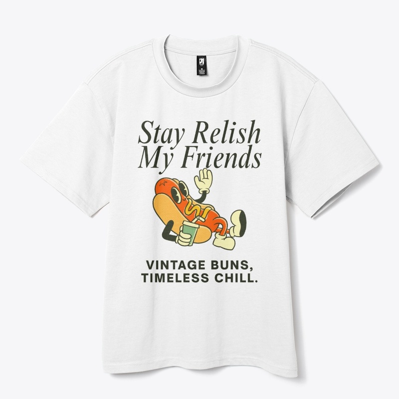 Stay Relish My Friends – Retro Hotdog