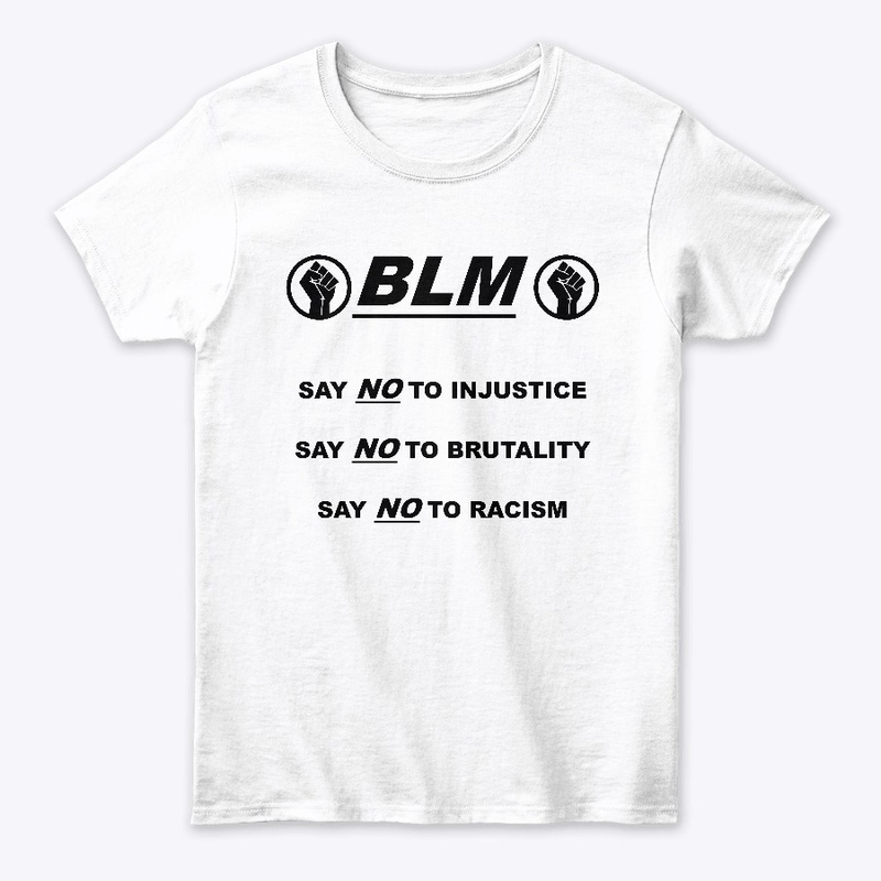Say NO BLM apparel (white ver)