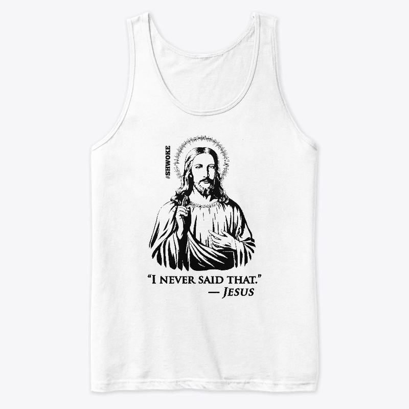 Jesus Never Said That
