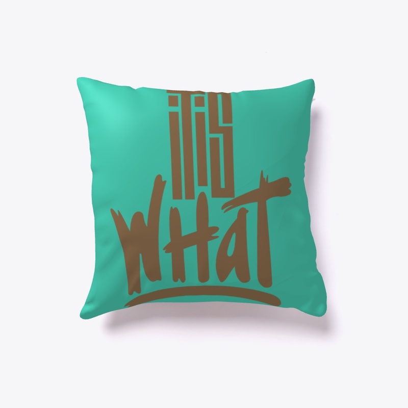 It is What Pillow Design