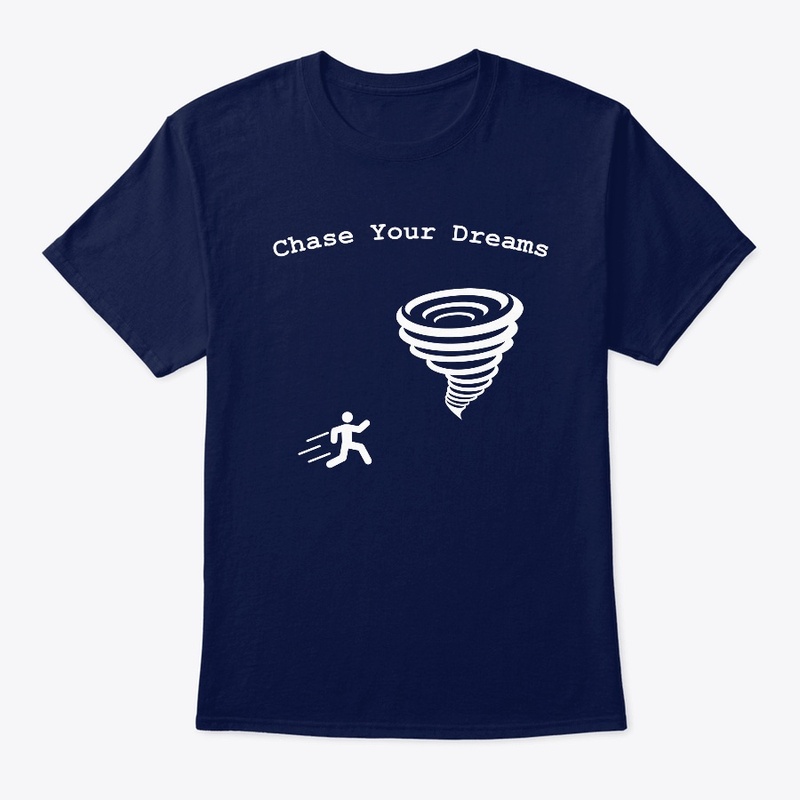 Chase Your Dreams (White)