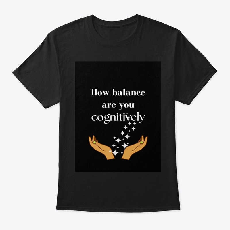 balance cognitively t shirt