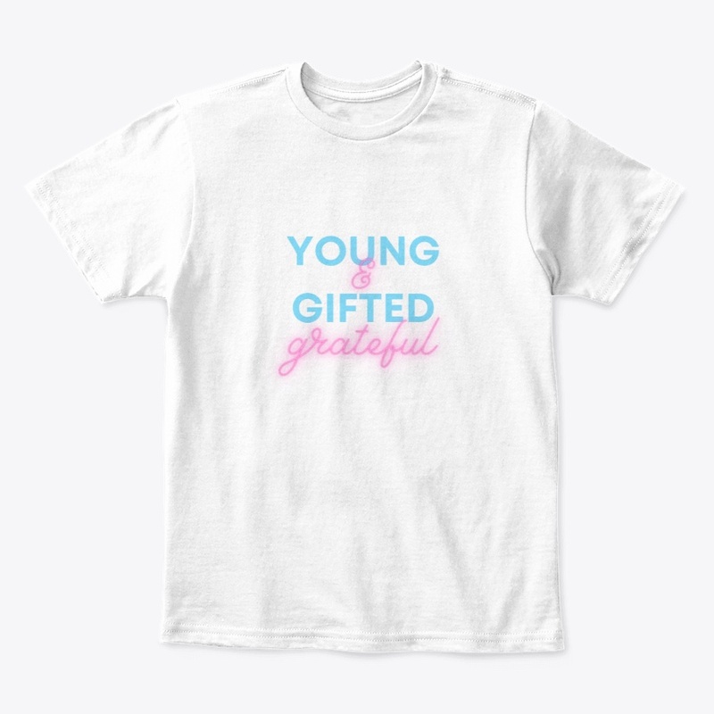 "Young, Gifted and Grateful"