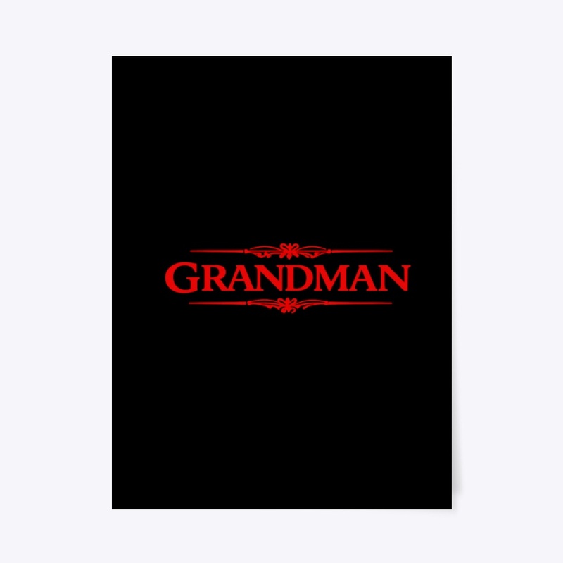 GRANDMAN stands for faith, strength