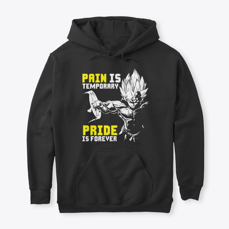 Pain Is Temporary Pride Is Forever
