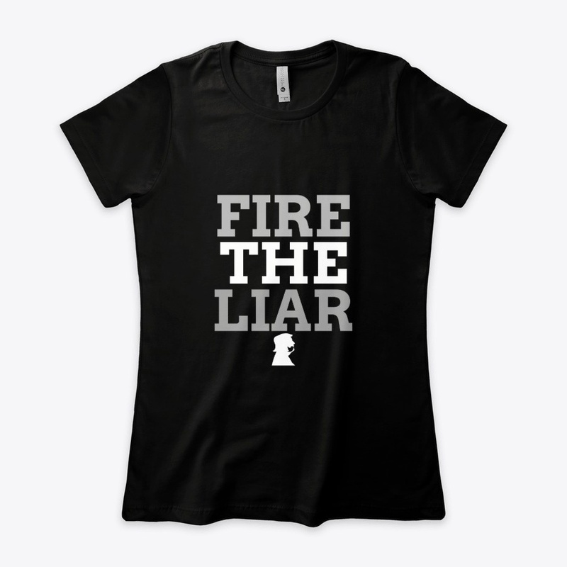 Fire the Liar