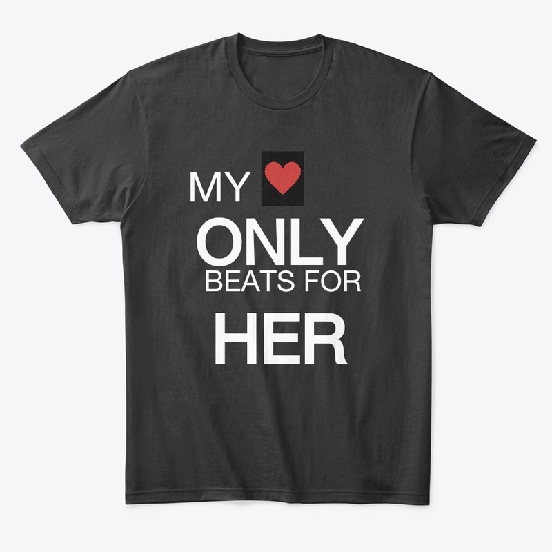 MY LOVE ONLY BEATS FOR HER