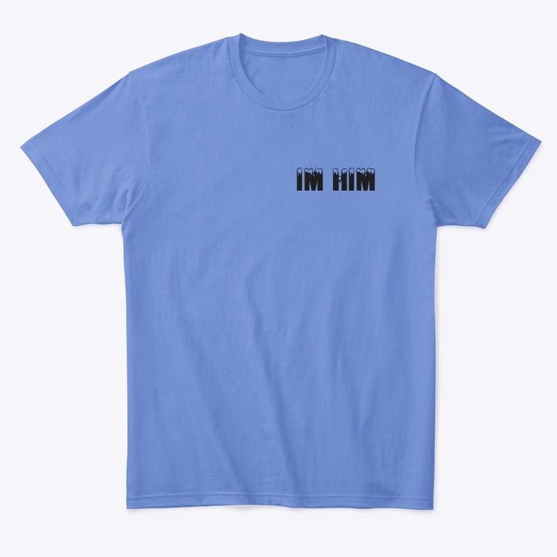 Rich Tae IM HIM Tees