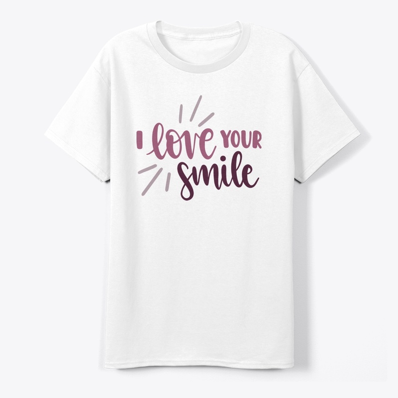 I Love Your Smile