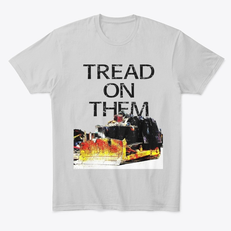 Tread On Them