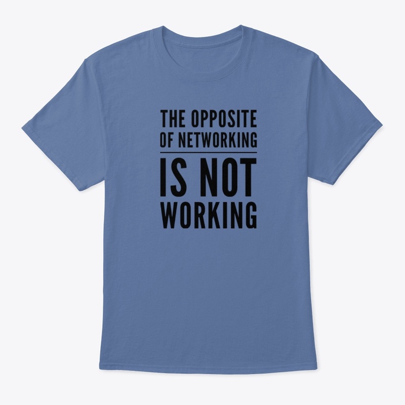 The opposite of networking