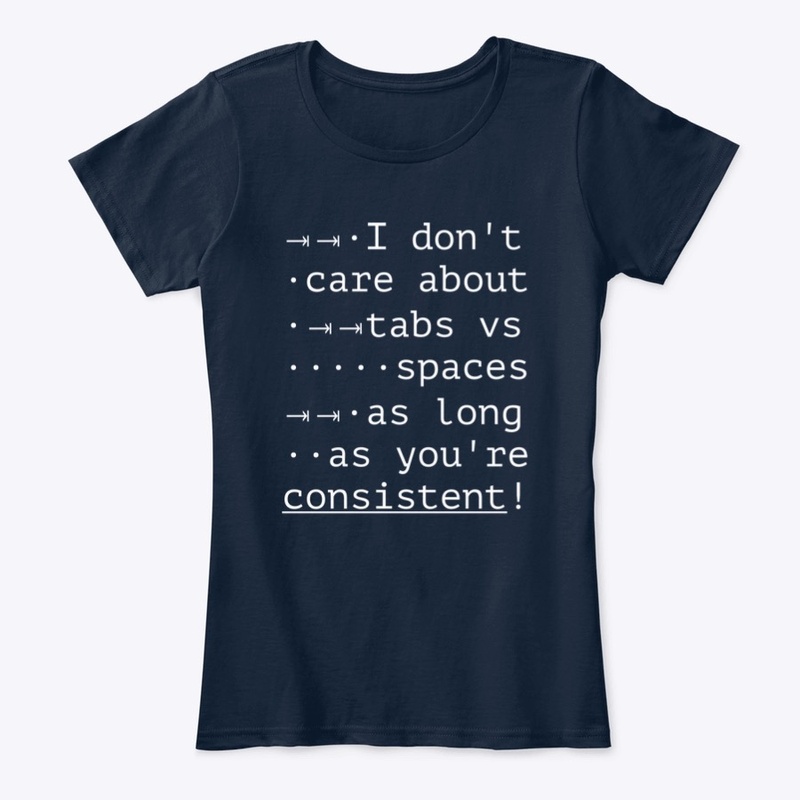 I Don't Care About Tabs vs Spaces...