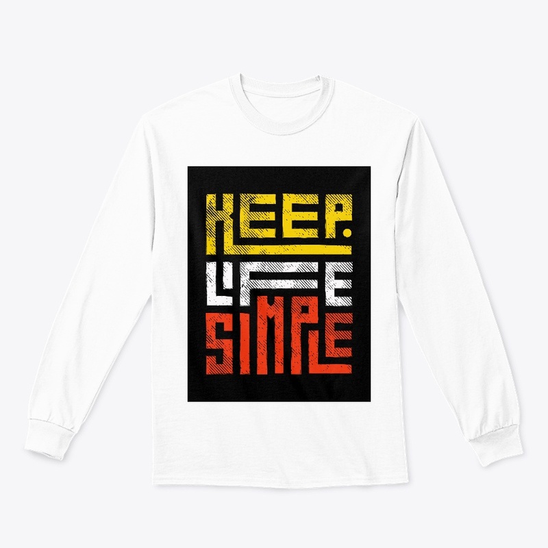 Keep life simple 