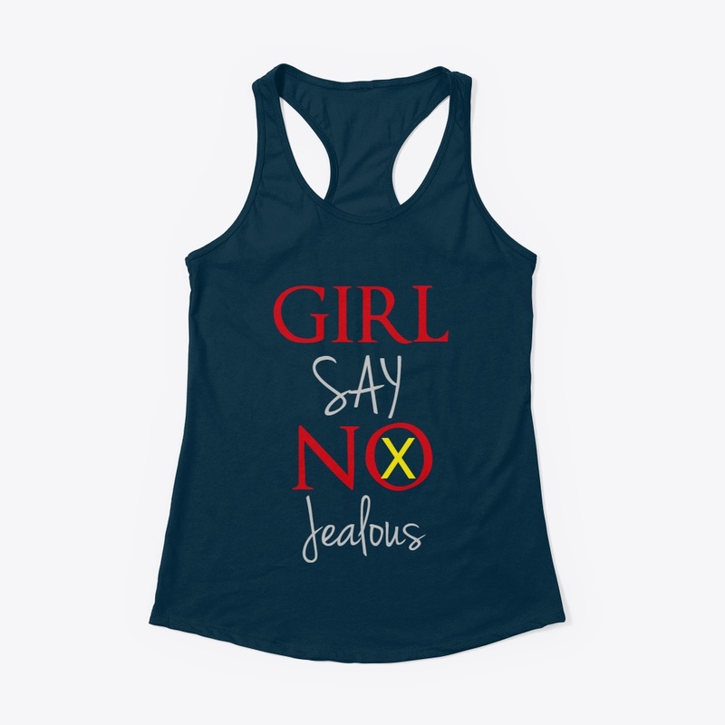 GIRL SAY NO JEALOUS