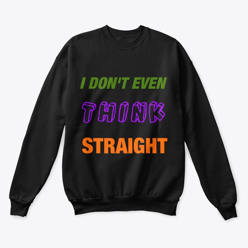 I Don't even think stra..T-shirt design 