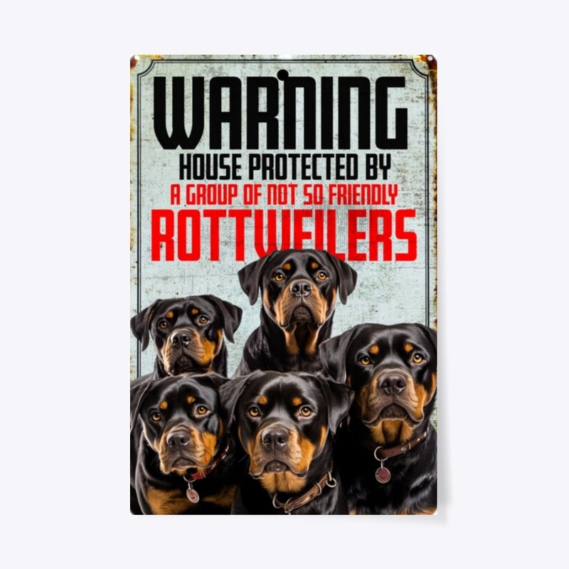 Rottweiler Warning Sign